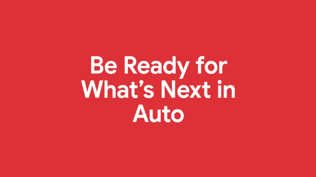 Be Ready For What’s Next in Auto
