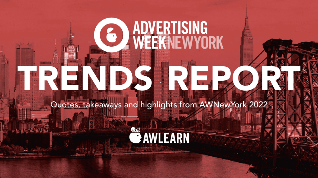 AWNewYork 2022 Trends Report