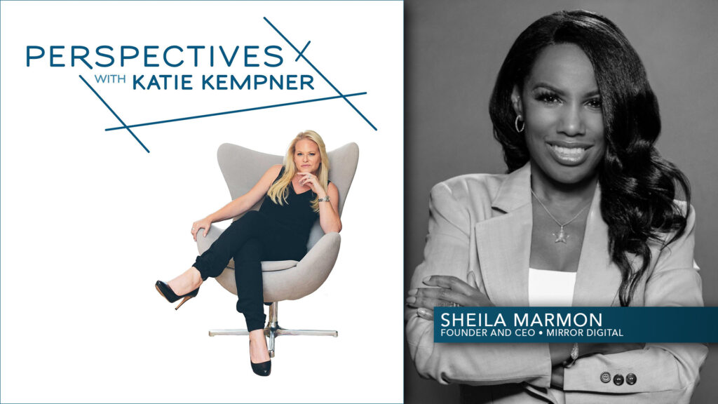Sheila Marmon, Founder and CEO, Mirror Digital