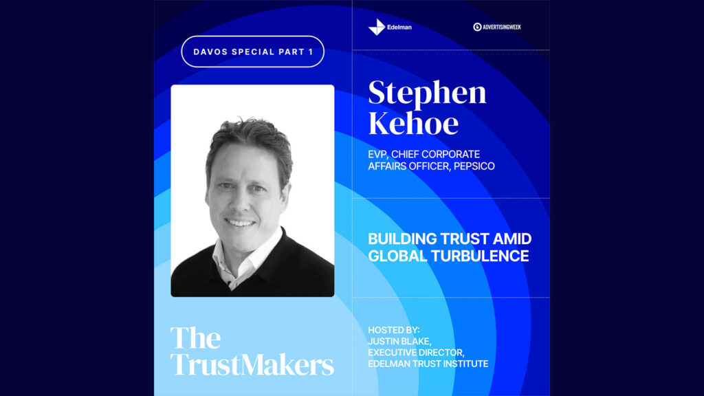 PepsiCo’s Stephen Kehoe On Building Trust Amid Global Turbulence