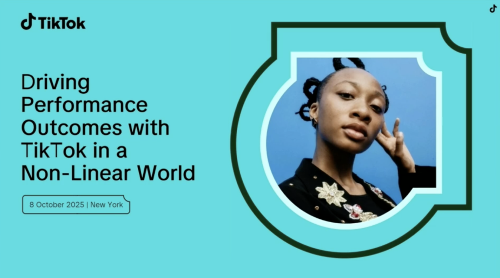 Driving Performance Outcomes with TikTok in a Non-Linear World