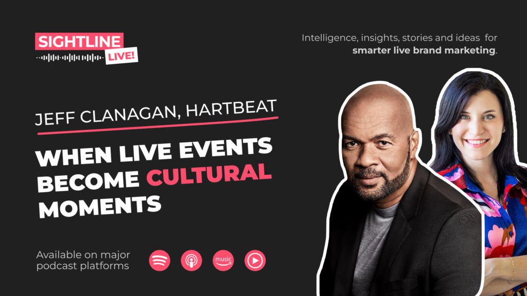 When Live Events Become Cultural Moments with Jeff Clanagan, Hartbeat