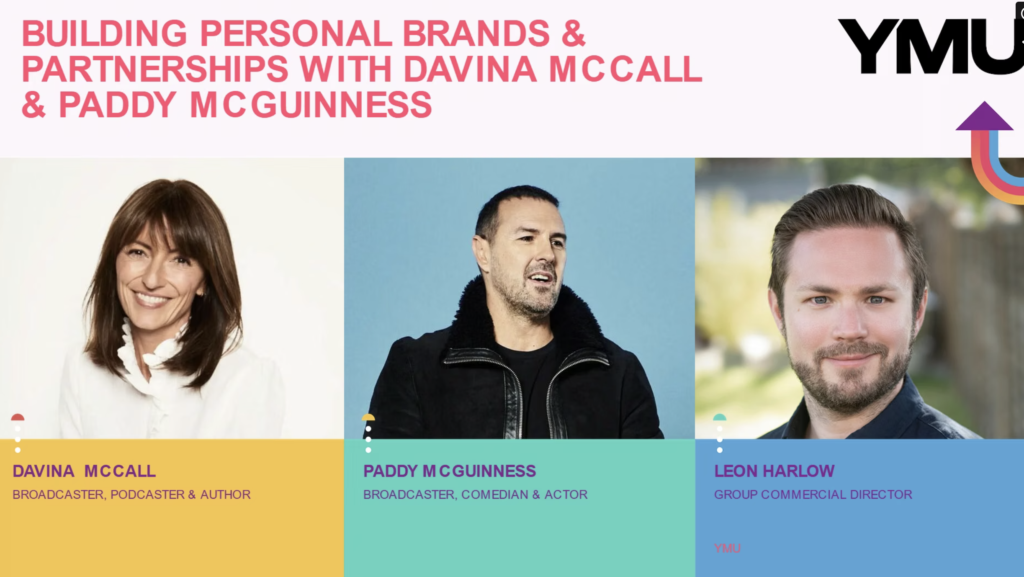 Building Personal Brands & Partnerships with Davina McCall & Paddy McGuinness