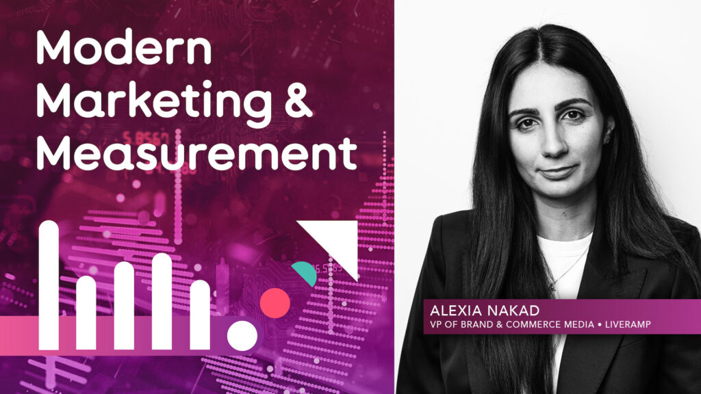 Alexia Nakad, VP of Brand & Commerce, LiveRamp
