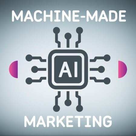 Machine-Made-Marketing-PODCAST-3000x3000-V2-450x450-1